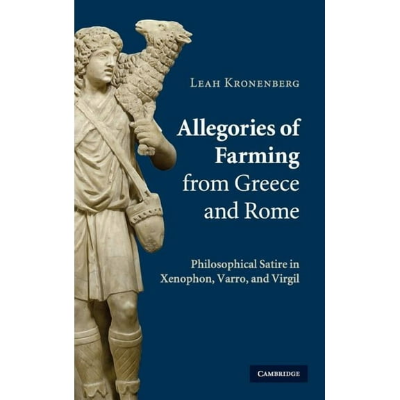 Allegories of Farming from Greece and Rome, (Hardcover)