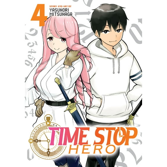 Time Stop Hero: Time Stop Hero Vol. 4 (Series #4) (Paperback)