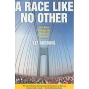 Angle View: A Race Like No Other: 26.2 Miles Through the Streets of New York, Pre-Owned (Paperback)