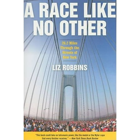 A Race Like No Other: 26.2 Miles Through the Streets of New York, Pre-Owned (Paperback)