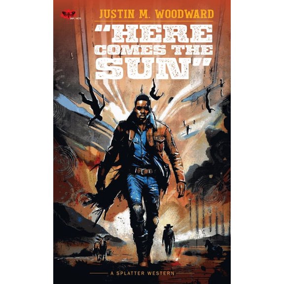 Splatter Western Here Comes the Sun, (Paperback)