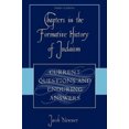 thumbnail image 3 of Chapters in the Formative History of Judaism: Current Questions and Enduring Answers (Studies in Judaism), 3 of 3