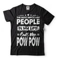 thumbnail image 2 of People In My Life Call Me Pow Pow Shirt Grandfather Gift Grandfather Shirt Grandpa Gift Ideas (3X-Large Military Green), 2 of 6