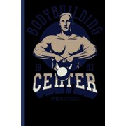 Bodybuilding 1983 Center Gym & Fitness: To track your performance improvement. Enter your weights and repetitions here.