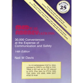 Pre-Owned Medical Abbreviations: 30,000 Conveniences at the Expense of Communication and Safety (Paperback) 093143114X 9780931431142