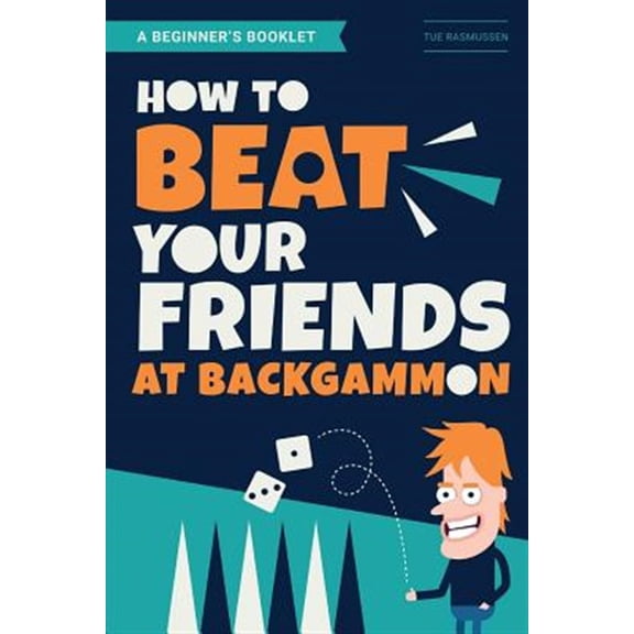 Pre-Owned How to Beat Your Friends at Backgammon