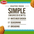 thumbnail image 3 of Tyson Simple Ingredient Boneless Chicken Bites, 20 oz (Frozen, Fully Cooked), 3 of 7