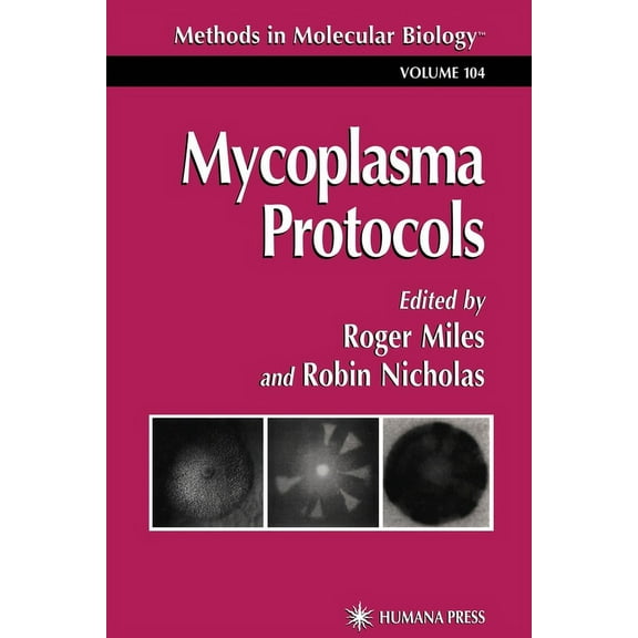 Methods in Molecular Biology Mycoplasma Protocols, Book 104, (Paperback)
