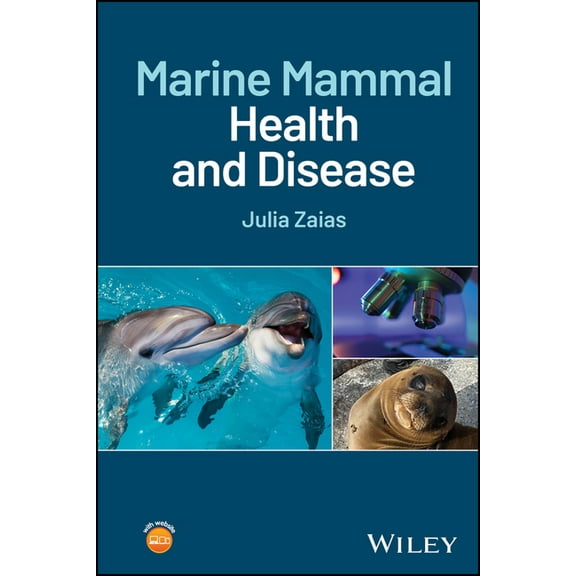 Marine Mammal Health and Disease, (Hardcover)