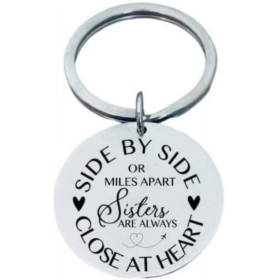 Sister Keychain, Side By Side, Or Miles Apart Sister will Always be Connected By Heart Jewelry Gift