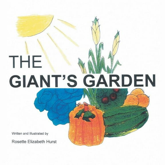 The Giant's Garden, (Paperback)