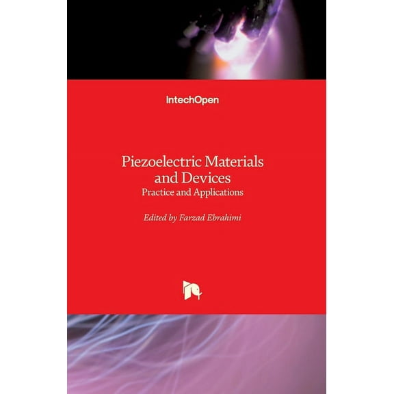 Piezoelectric Materials and Devices: Practice and Applications (Hardcover)