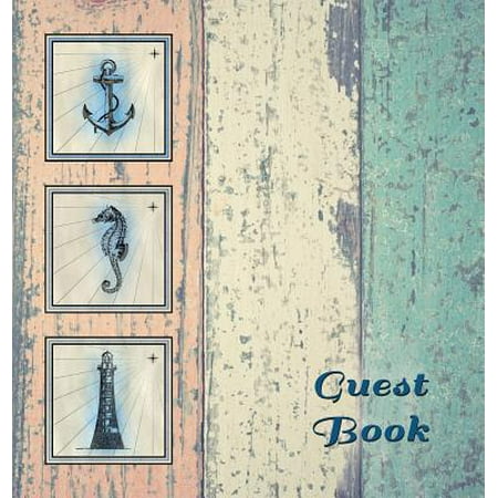 Lined Visitors Book (Nautical Guest Book (Hardcover), Visitors Book, Guest Comments Book, Vacation Home Guest Book, Beach House Guest Book, Visitor Comments Book, Seaside Retreat Guest Book : Suitable for Boats, Beach House,)