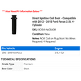 thumbnail image 2 of Direct Ignition Coil Boot - Compatible with 2012 - 2015 Ford Focus 2.0L 4-Cylinder 2013 2014, 2 of 2