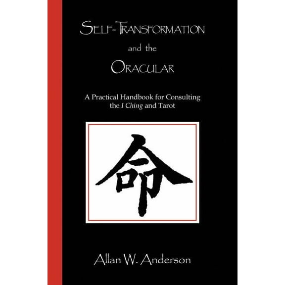 Self-Transformation and the Oracular, (Paperback)