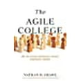 thumbnail image 1 of The Agile College: How Institutions Successfully Navigate Demographic Changes, 1 of 1