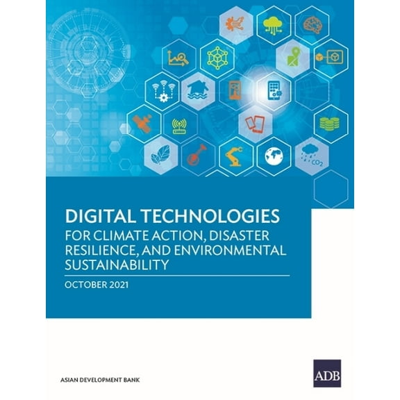 Digital Technologies for Climate Action, Disaster Resilience, and Environmental Sustainability, (Paperback)