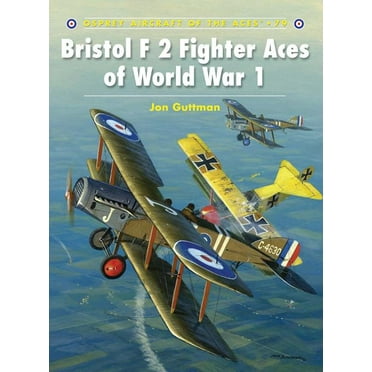 Aircraft of the Aces: Bristol F2 Fighter Aces of World War I (Series #79) (Paperback)
