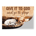 thumbnail image 2 of Lotusprinthandmade Give It To God And Go To Sleep Poster 32" x 48", Christian Wall Art, Christian Poster, Christian Home Decor, jesus poster, jesus christ poster, 2 of 5