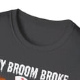 thumbnail image 3 of My Broom Broke So now Im a Nurse Halloween T-Shirt, 3 of 4