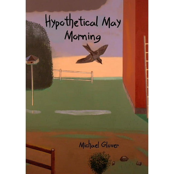 Hypothetical May Morning (Paperback)
