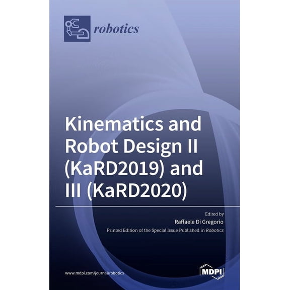 Kinematics and Robot Design II (KaRD2019) and III (KaRD2020) (Hardcover)