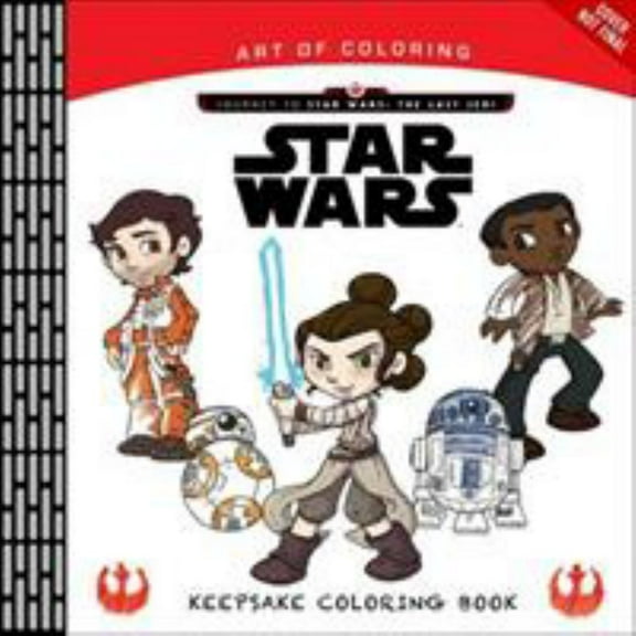 DISNEY BOOK GROUP STAFF: Art of Coloring Journey to Star Wars: the Last Jedi: Keepsake Coloring Book, 128 pages (Paperback)