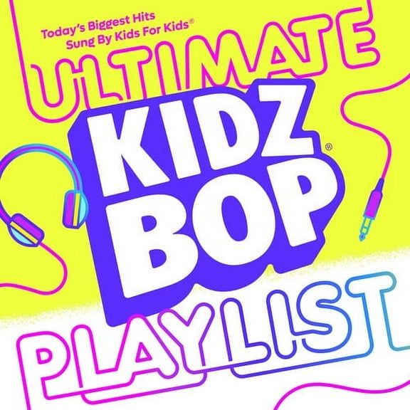 Kidz Bop Kids - Kidz Bop Ultimate Playlist - Music & Performance - CD