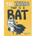 thumbnail image 1 of Pre-Owned The Zebra That Is a Bat: A Fun Picture Book About Accepting Others and Equality (Paperback) 3948298246 9783948298241, 1 of 1