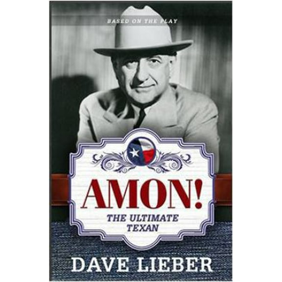 Pre-Owned Amon! The Ultimate Texan by Dave Lieber (Hardcover)