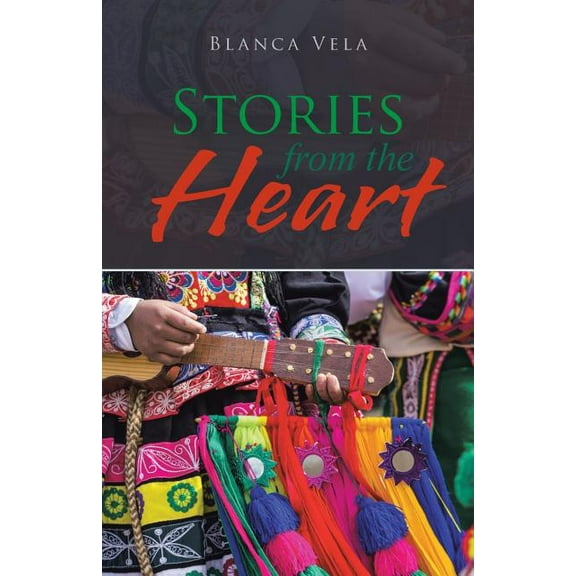 Stories from the Heart