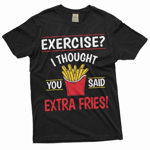 Funny Saying Shirt Humor Humorous Joke Shirt Exercise Gym Fitness T-Shirts For Him Her
