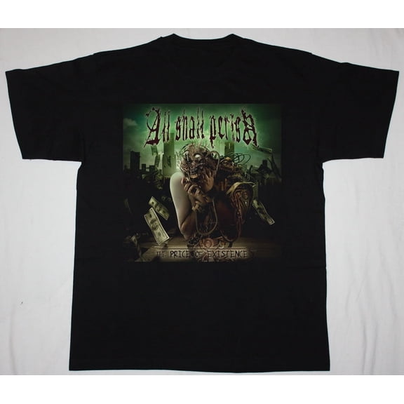 All Shall Perish The Price Of Existence T-Shirt Cotton Black Men S to 5XL DA70