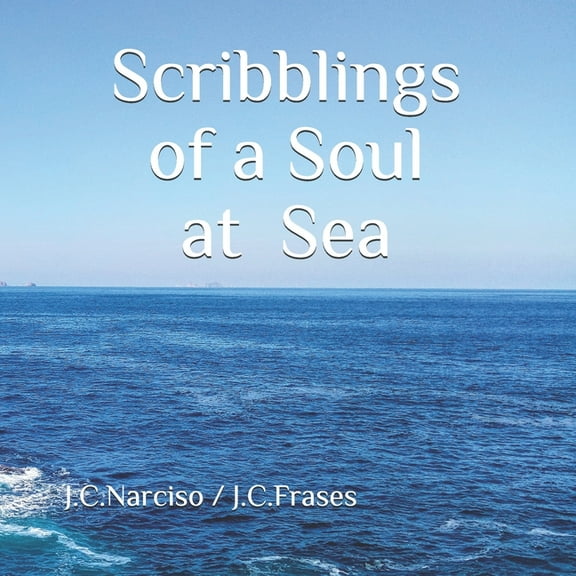 Scribblings of a Soul at Sea (Paperback)