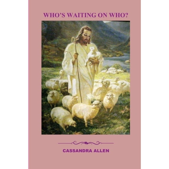Who's Waiting On Who, (Paperback)