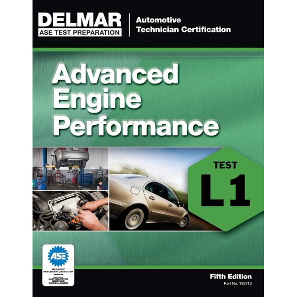 Ase Test Prep Automotive Technician Certification Manual Advanced Engine Performance Test L1 Edition 5 Paperback Walmart Com Ase Test Prep Automotive Technician Certification Manual Advanced Engine Performance Test L1 Edition 5 Paperback Walmart Com