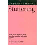Understanding Stuttering [Paperback - Used]