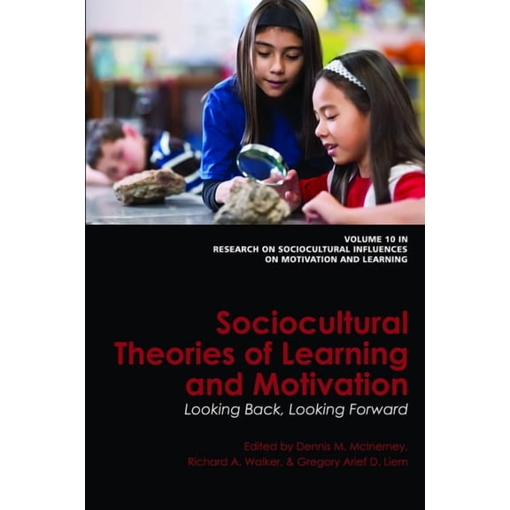 Research on Sociocultural Influences on  Sociocultural Theories of Learning and Motivation: Looking Back, Looking Forward, (Paperback)