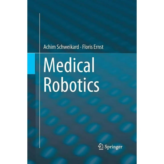 Medical Robotics, (Paperback)
