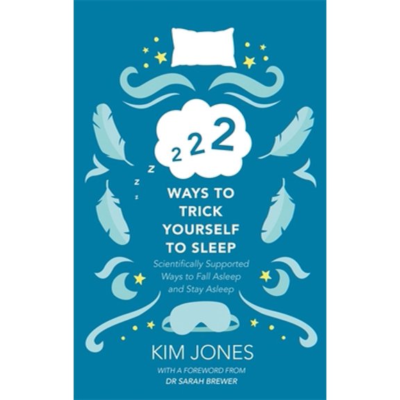 Pre-Owned 222 Ways To Trick Yourself To Sleep (Hardcover) 0349421803 9780349421803