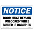 thumbnail image 2 of SignMission OS-NS-P-710-L-11511 OSHA Notice Sign - Door Must Remain Unlocked While Building, 2 of 4