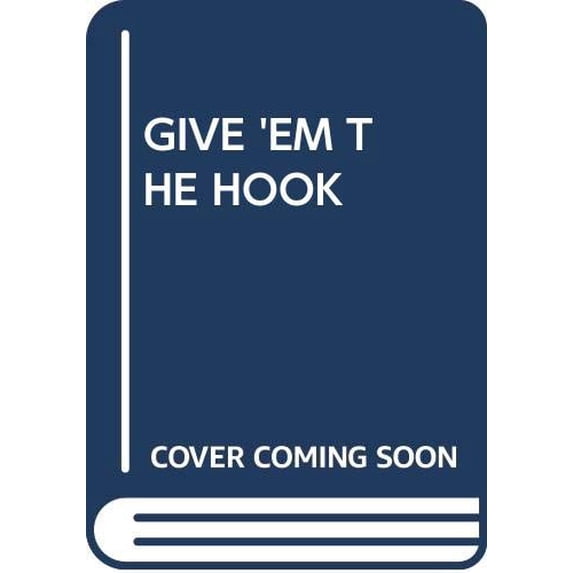 Pre-Owned Give 'Em the Hook, 9780671732684, 0671732684, Paperback, Reprint edition