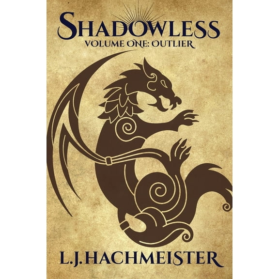 Shadowless : -- Outlier Volume One (Series #1) (Paperback)