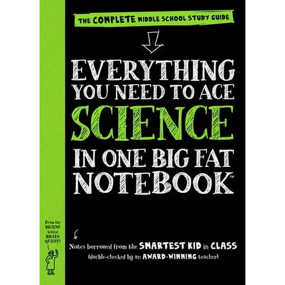 Pre-Owned Everything You Need to Ace Science in One Big Fat Notebook: The Complete Middle School (Paperback 9780761160953) by Workman Publishing, Sharon Madanes, Editors of Brain Quest (From an idea b