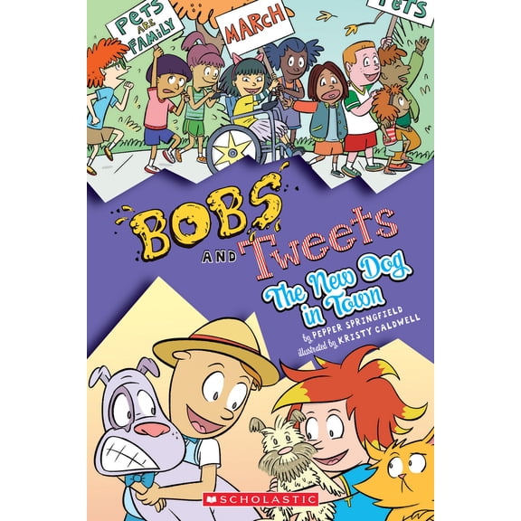 Pre-Owned The New Dog in Town (Bobs and Tweets #5): Volume 5 (Paperback) 1338645307 9781338645309