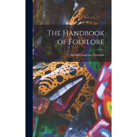 The Handbook of Folklore (Hardcover)