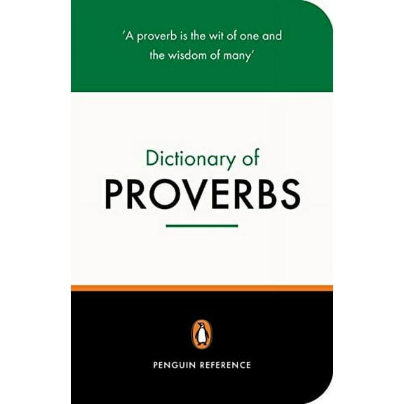 The Penguin Dictionary of Proverbs: Second Edition