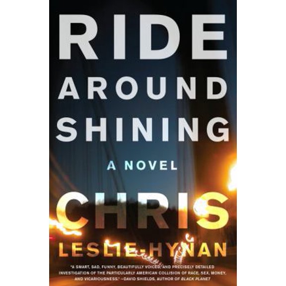 Pre-Owned Ride Around Shining: A Novel (Hardcover) 0062285076 9780062285072