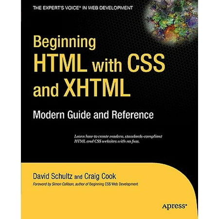 Beginning HTML with CSS and XHTML : Modern Guide and