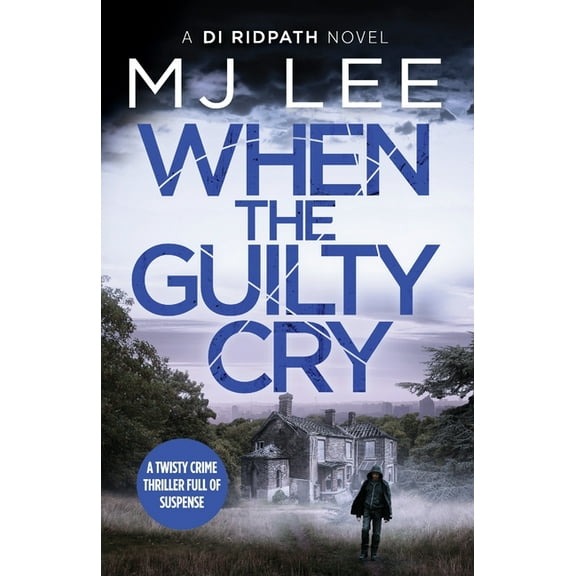 Di Ridpath Crime Thriller When the Guilty Cry, Book 7, (Paperback)